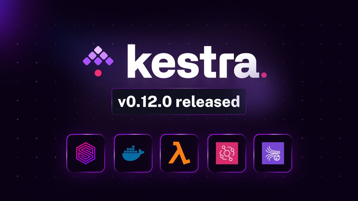 Kestra 0.12 simplifies building modular, event-driven and containerized workflows