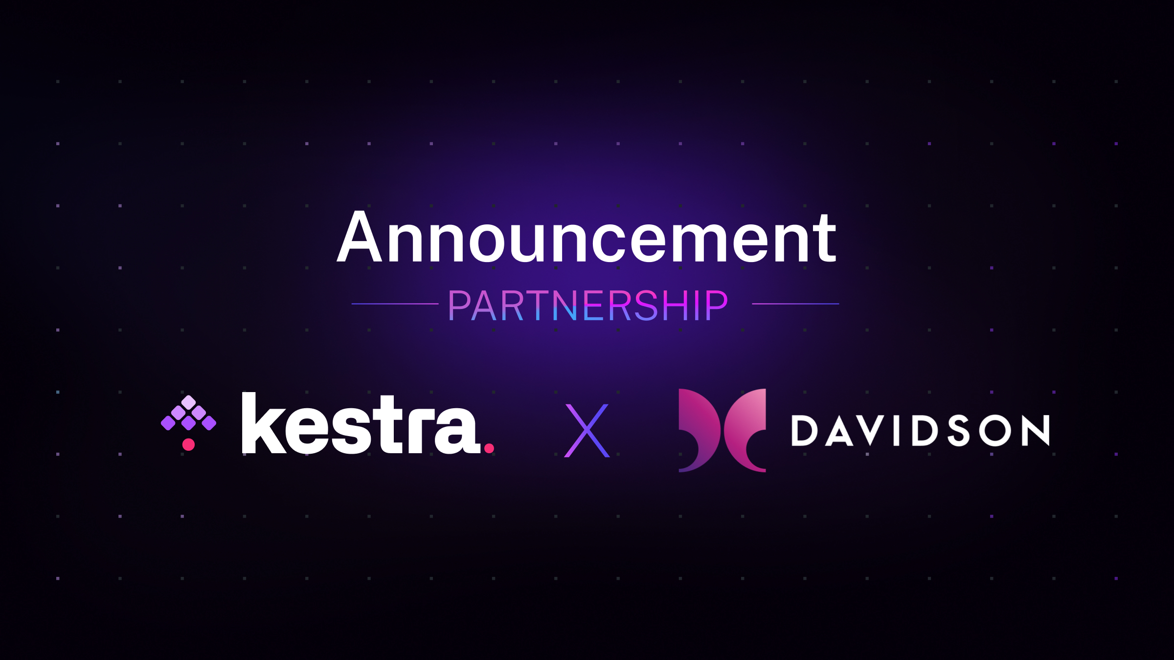 Announcing Kestra Partnership with Davidson