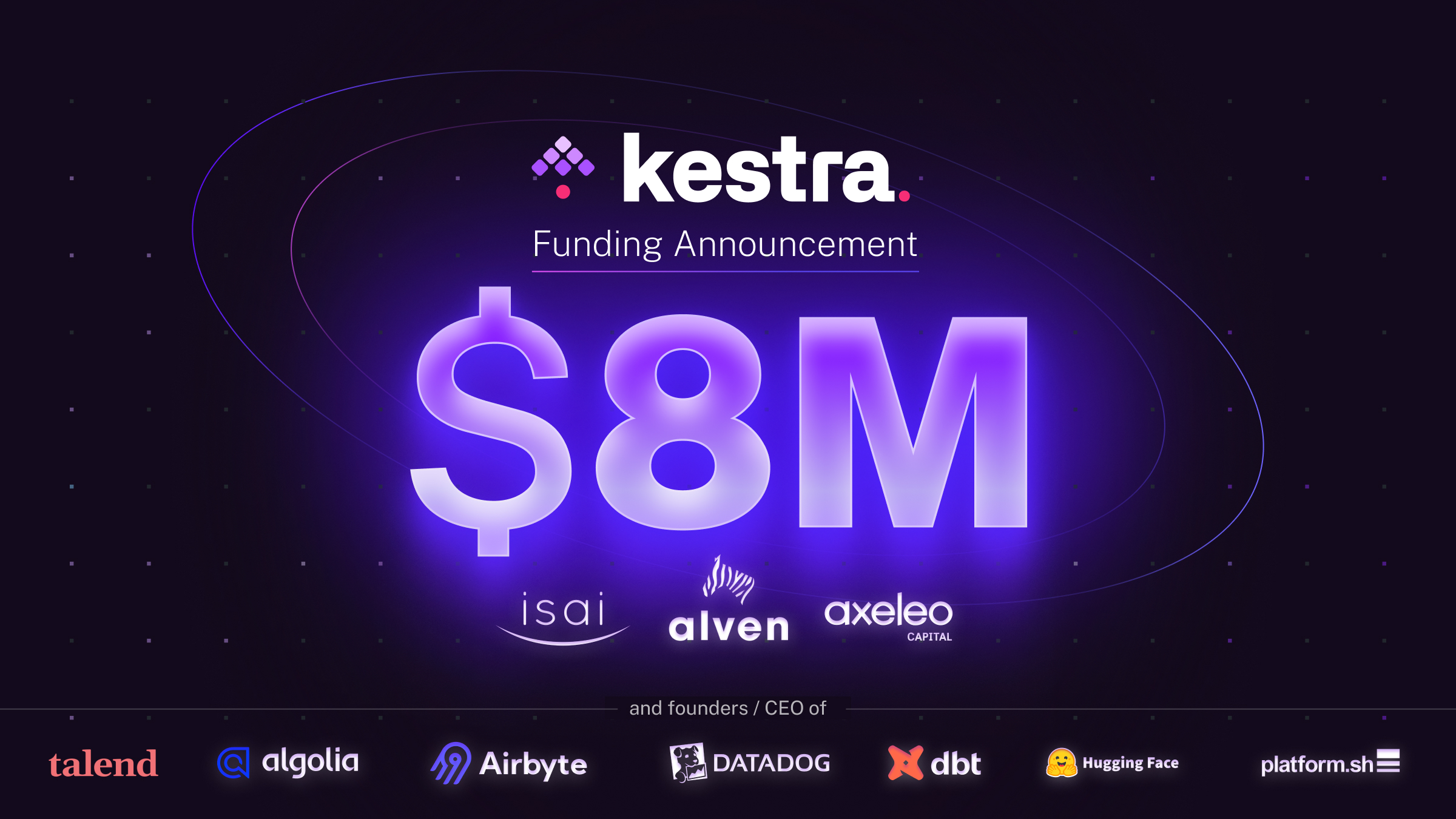 🚀 Kestra Secures $8 Million to Simplify and Unify Orchestration for All Engineers