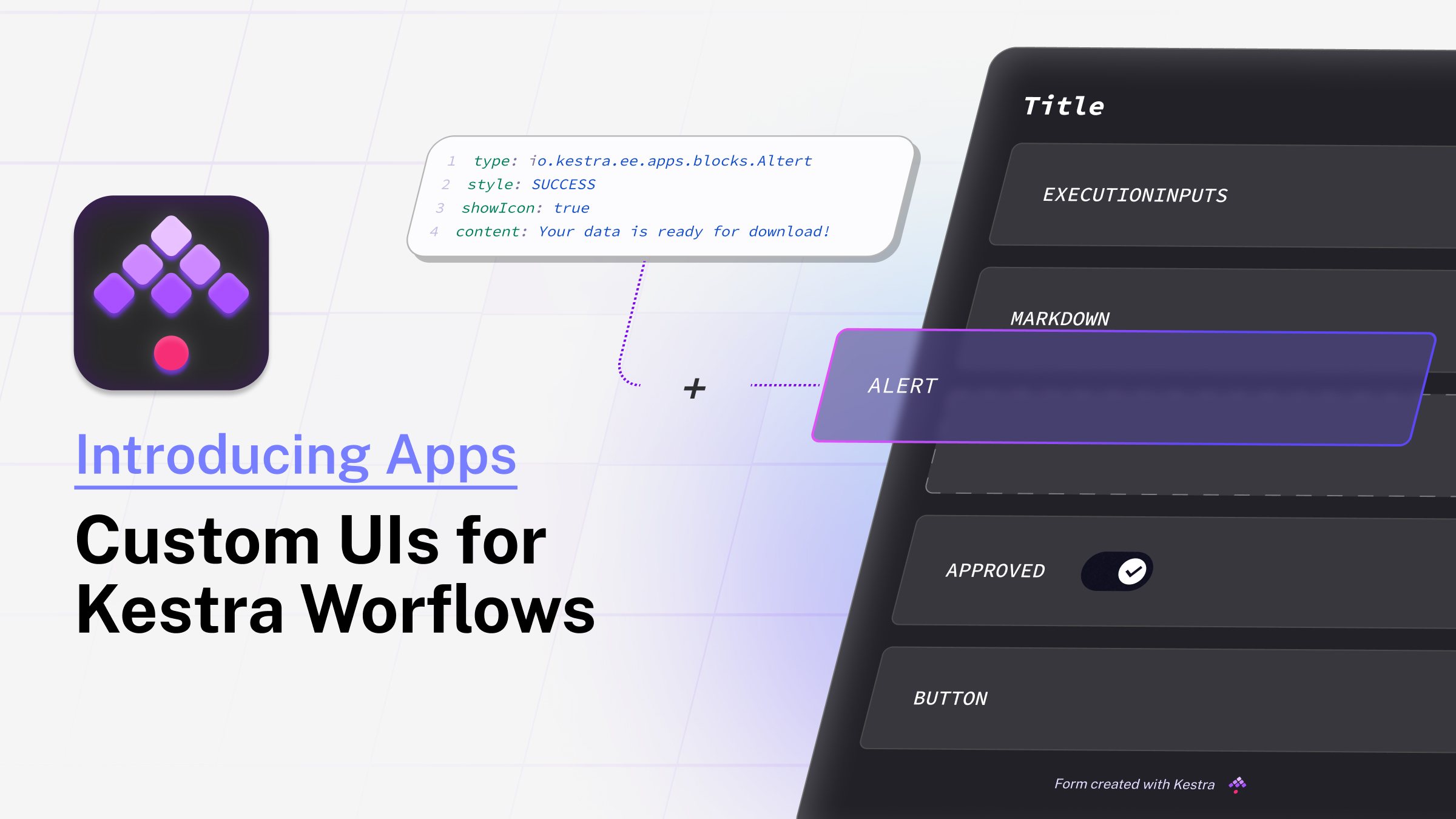 Introducing Apps: Custom UIs for Kestra Workflows