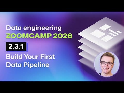 Build Your First Data Pipeline: Data Engineering Zoomcamp - 2.3.1