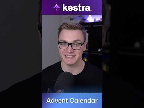 Kestra Advent Calendar 2025 Teaser