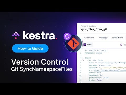Sync your Files from Git | Version Control in Kestra