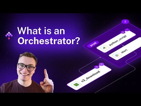 What is an Orchestrator?