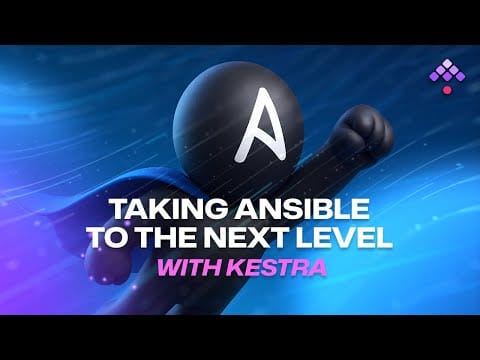 Automate Ansible to the Next Level with Kestra