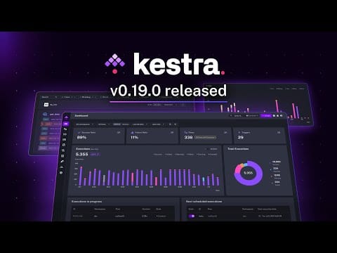Kestra 0.19 Release - What's New ⚡