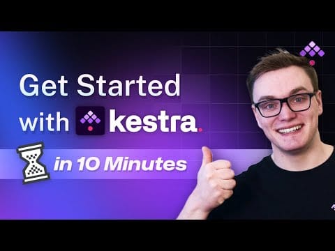 Build a Production-Ready Workflow in Kestra in under 10 minutes