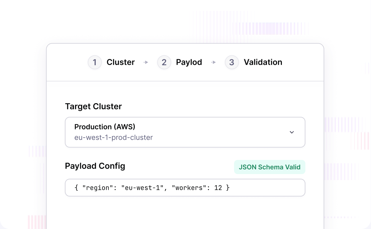 A three-step input wizard with a cluster select and a validated JSON payload