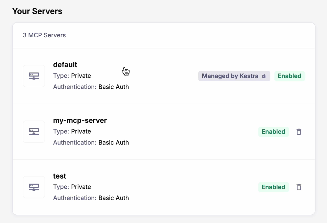 The MCP Servers list, with the Kestra-managed default server alongside two custom servers