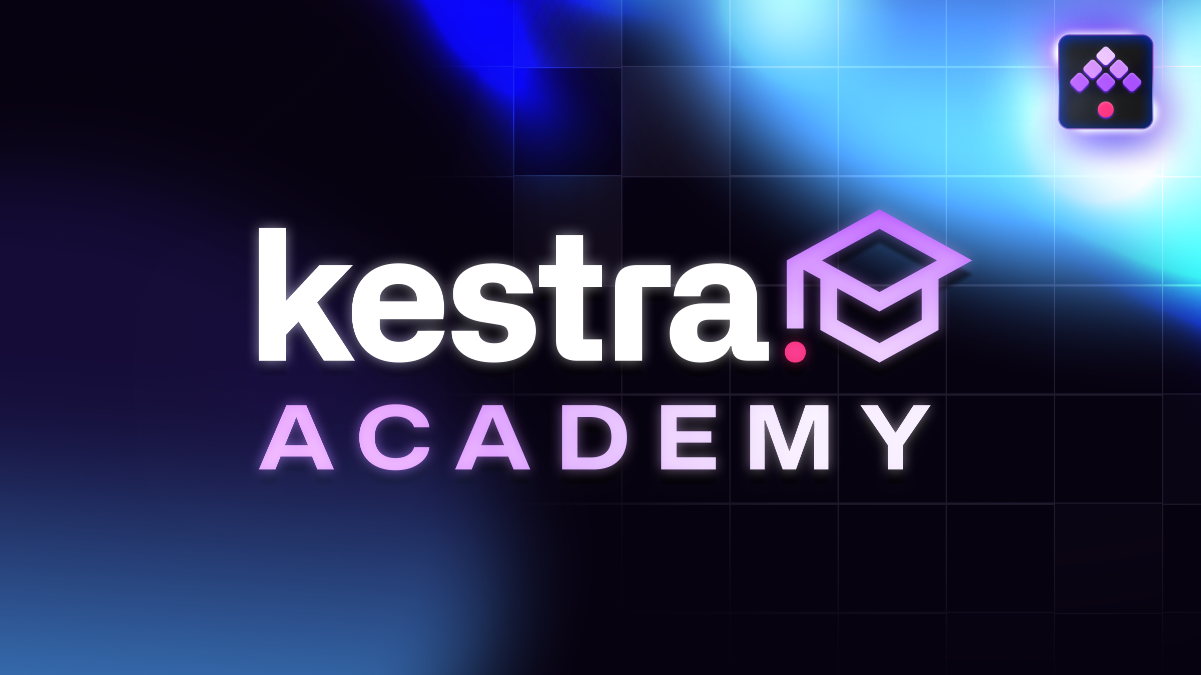 Become Kestra Certified with Kestra Academy