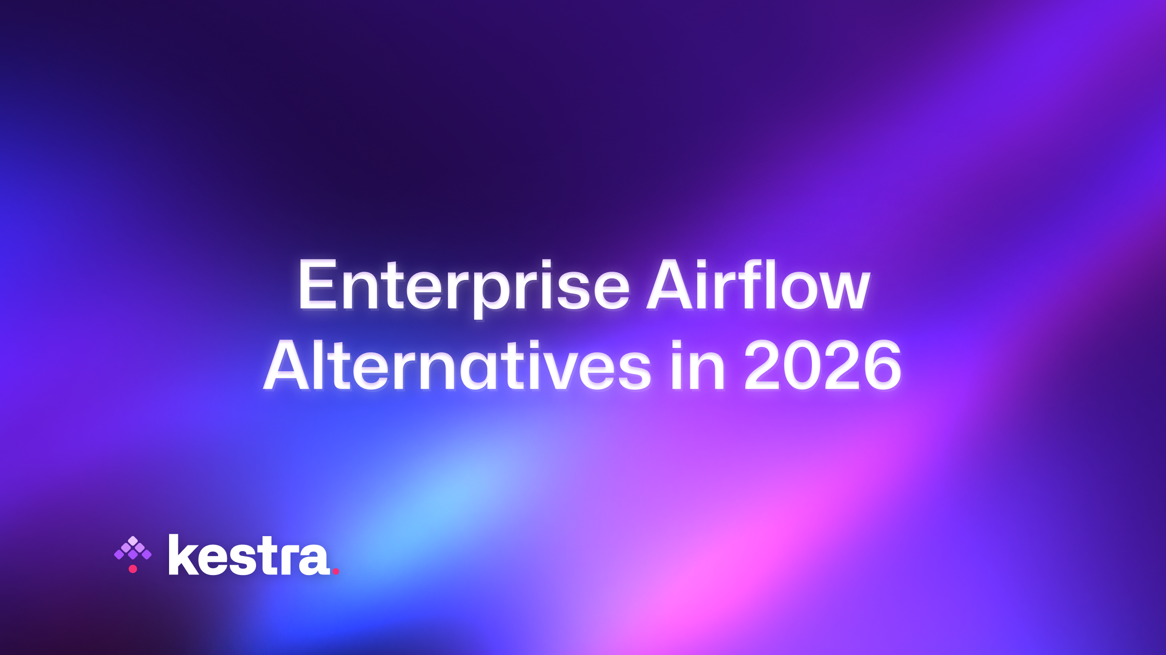 Enterprise Airflow Alternatives in 2026