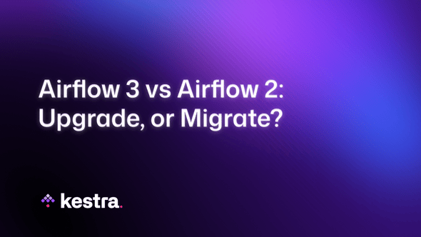 Airflow 3 vs Airflow 2: Upgrade, or Migrate?