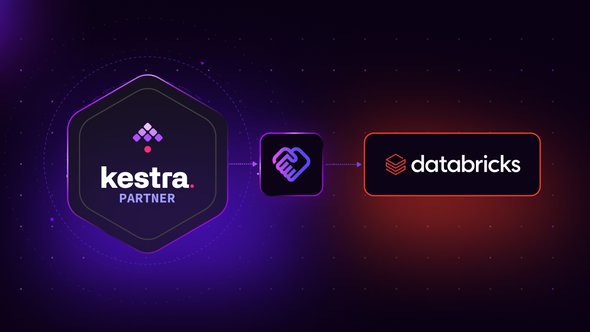 Databricks & Kestra Joining Force in a Technological Partnership
