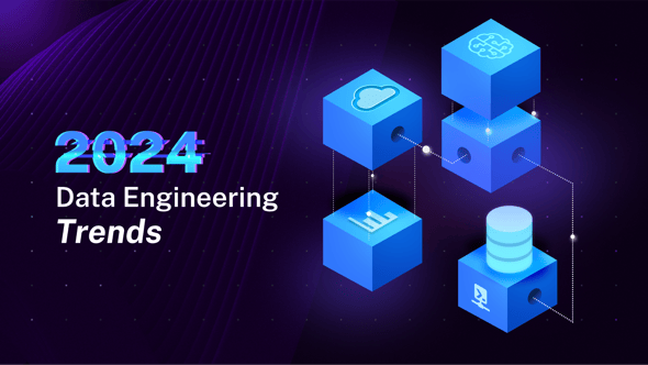 2024 Data Engineering Trends