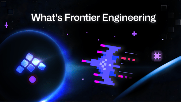 What Is a Frontier Engineer and why most of the job is orchestration