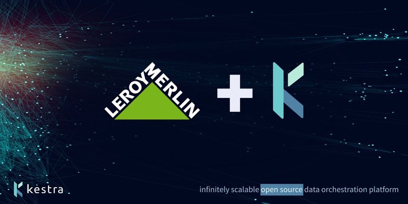 How Leroy Merlin managed their cloud data pipelines with Kestra
