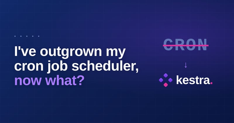 I've Outgrown My Cron Job Scheduler, Now What?