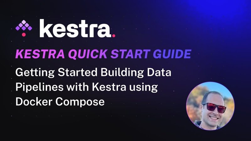 Getting Started Building Data Pipelines with Kestra using Docker Compose