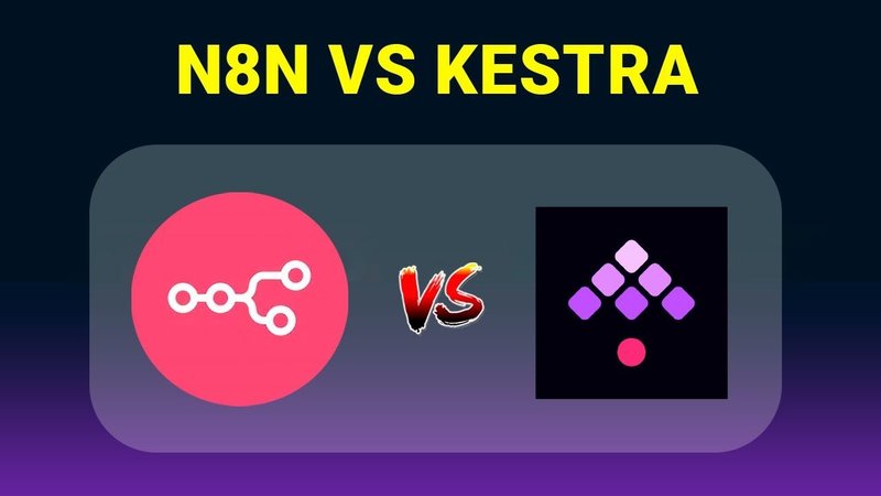 N8n vs Kestra Which One Should You Use?