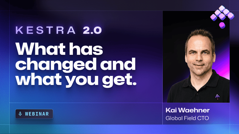 Kestra 2.0 launch recap: what you actually get