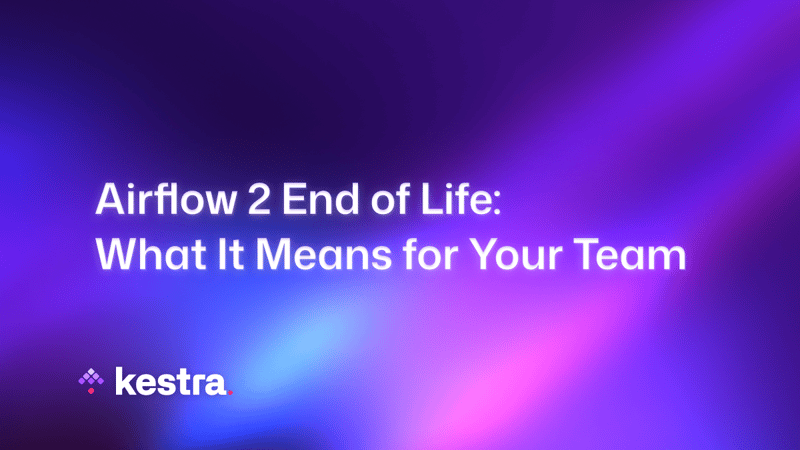 Airflow 2 End of Life: What It Means for Your Team