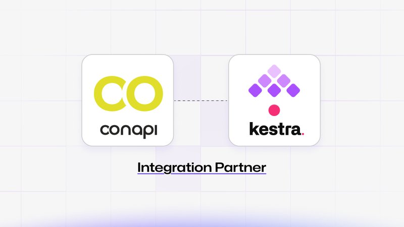 Kestra and Conapi Partner to Bridge Workflow Orchestration with API Management