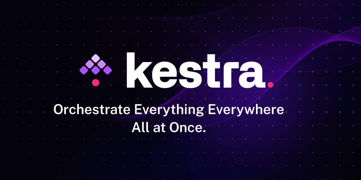 Kestra, Open Source Declarative Data Orchestration